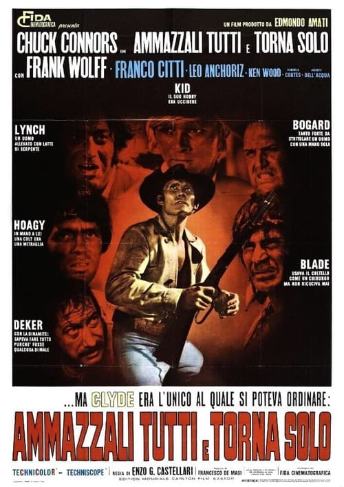 Giết hết bọn chúng và trở về một mình (Kill Them All and Come Back Alone)