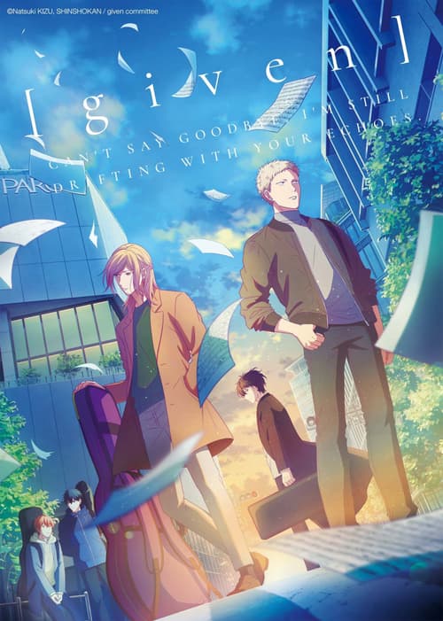 GIVEN- Khơi Dậy Đam Mê (Bản Điện Ảnh) (Given The Movie)