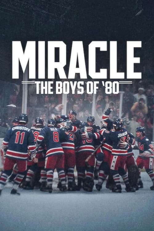 Kỳ tích: Đội hockey năm 1980 (Miracle: The Boys of '80)