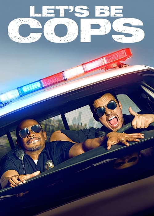 Let's Be Cops (Let's Be Cops)
