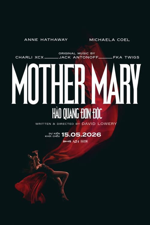 Mother Mary: Hào Quang Đơn Độc (Mother Mary)