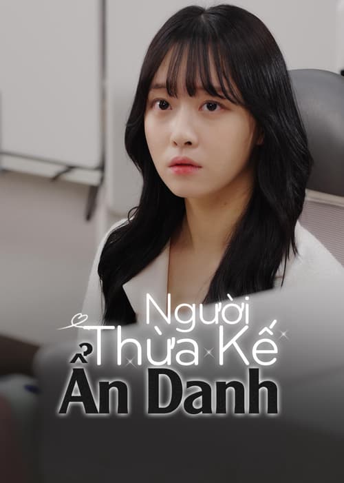 Người Thừa Kế Ẩn Danh (The Heiress Who Undercover)