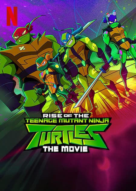 Ninja Rùa trỗi dậy: Phim điện ảnh (Rise of the Teenage Mutant Ninja Turtles: The Movie)