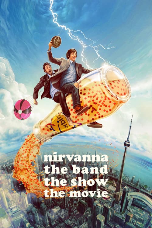 Nirvanna the Band the Show the Movie (Nirvanna the Band the Show the Movie)