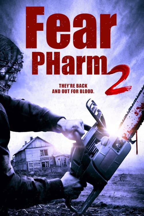 Nông Trường Sợ Hãi 2 (Fear PHarm 2)