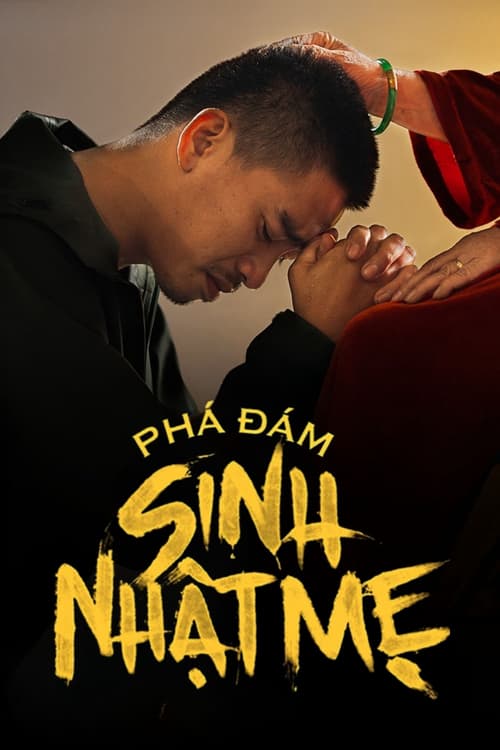 Phá Đám: Sinh Nhật Mẹ (Spoiled: Mom's Birthday Party)