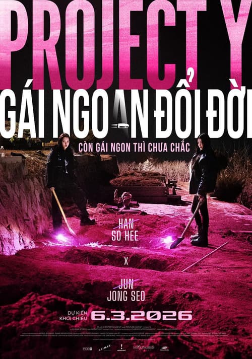 Project Y: Gái Ngoan Đổi Đời (Project Y)