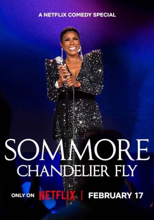 Sommore: Đèn chùm rực sáng (Sommore: Chandelier Fly)