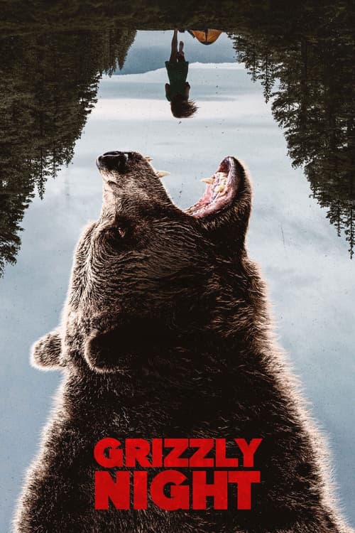 Thảm Kịch Gấu Nâu (Grizzly Night)