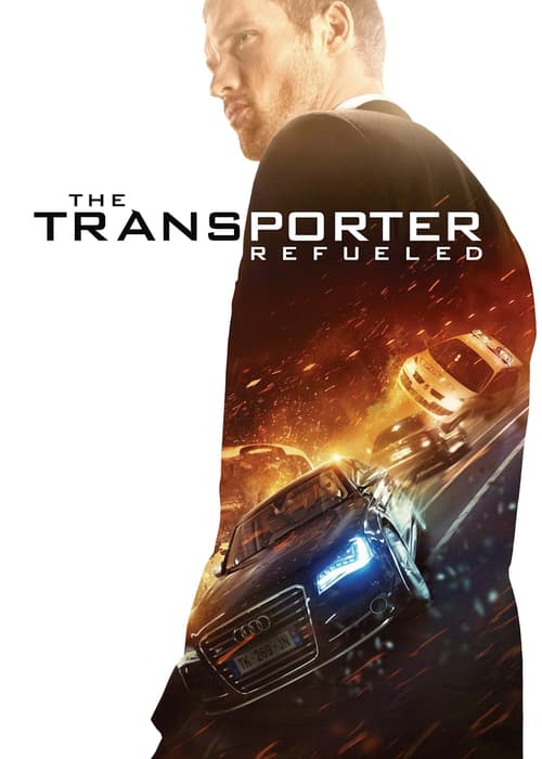 The Transporter Refueled (The Transporter Refueled)