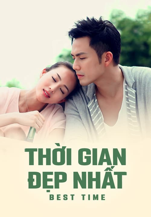 Thời Gian Đẹp Nhất (Thời Gian Đẹp Nhất)