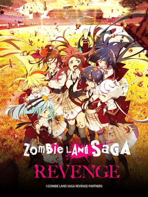 Vùng đất thây ma 2: Kéo nhau trở lại (Zombie Land SAGA (Season 2))