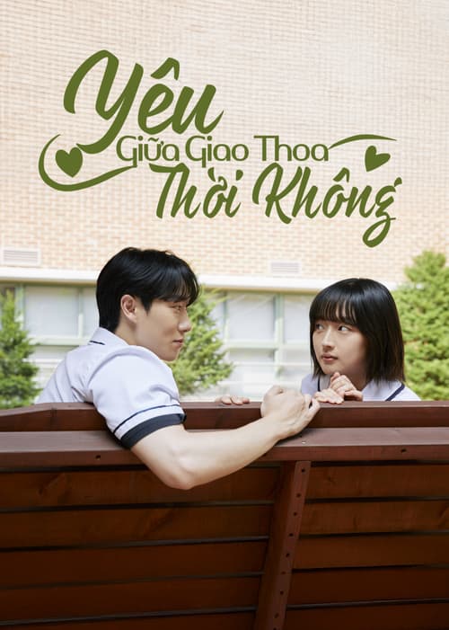 Yêu Giữa Giao Thoa Thời Không (Oops! Forgot to Say I Love You)