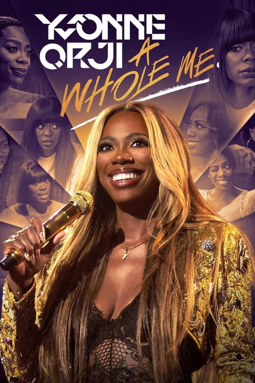 Yvonne Orji: Trọn Vẹn Con Người Tôi (Yvonne Orji: A Whole Me)